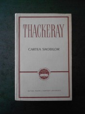 WILLIAM MAKEPEACE THACKERAY - CARTEA SNOBILOR (1964) foto