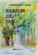 Parfum De Iasi - Constantin V. Ostap ,557202 foto