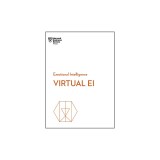 Virtual Ei (HBR Emotional Intelligence Series)