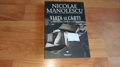 VIATA SI CARTI-AMINTIRILE UNUI CITITOR DE CURSA LUNGA-NICOLAE MANOLESCU