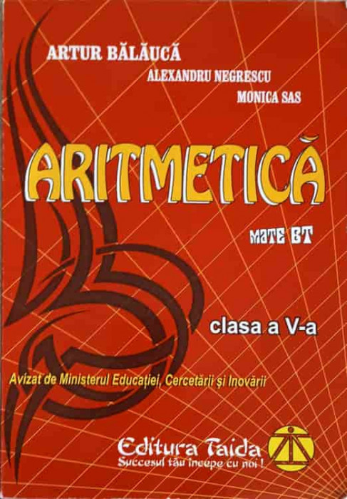 ARITMETICA, CLASA A V-A-ARTUR BALAUCA, ALEXANDRU NEGRESCU, MONICA SAS