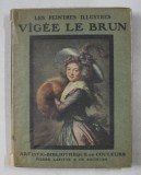 VIGEEE LE BRUN - HUIT REPRODUCTIONS FACSIMILE EN COULEURS , EDITIE INTERBELICA