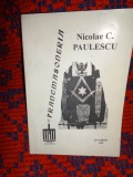 Francmasoneria / cu un cuvant inainte de Gheorghe Buzatu - Nicolae Paulescu / 104 pagini