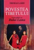 Povestea Tibetului. Convorbiri Cu Dalai Lama - Thomas Laird, Editura ALL, Romana, Spiritualitate si Ezoterism