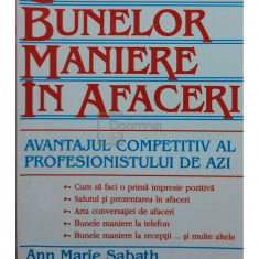 Ann Marie Sabath - Codul bunelor maniere in afaceri (editia 2000)