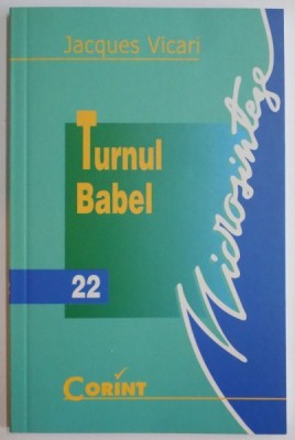 TURNUL BABEL de JACGUES VICARI , 2001 foto