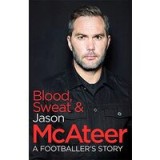 Blood, Sweat and Jason McAteer