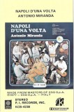 Caseta Audio Antonio Miranda - Napoli D'una Volta Kronos Peters International Made in Italy Stare Foarte Buna