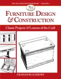Furniture Design &amp; Construction: Classic Projects and Lessons in Craftsmanship