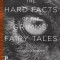 The Hard Facts of the Grimms&#039; Fairy Tales: Expanded Edition