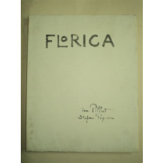 FLORICA - Ion Pillat, cu ilustraţii de Ştefan Popescu, Bucureşti, 1926 cu semnaturile olografe