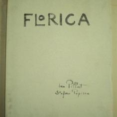 FLORICA - Ion Pillat, cu ilustraţii de Ştefan Popescu, Bucureşti, 1926 cu semnaturile olografe