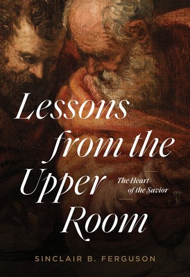 Lessons from the Upper Room: The Heart of the Savior foto