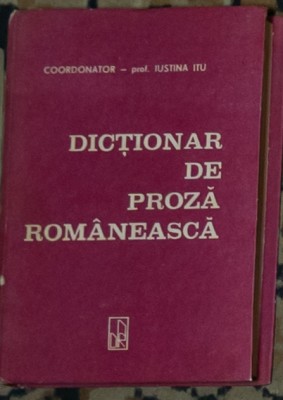 Iustina Itu - Dictionar de proza romaneasca foto