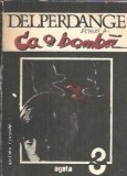 Ca o bomba - Patrick Delperdange