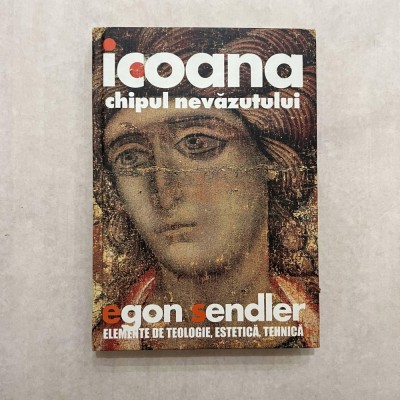 Egon Sendler - Icoana - Imaginea nevazutului foto