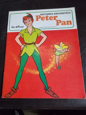 Peter Pan, histoires enchantees - Walt Disney (text in limba franceza) foto