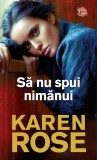 Cumpara ieftin Să nu spui nimănui