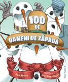 100 de oameni de zapada - Jen Arena - Paralela 45