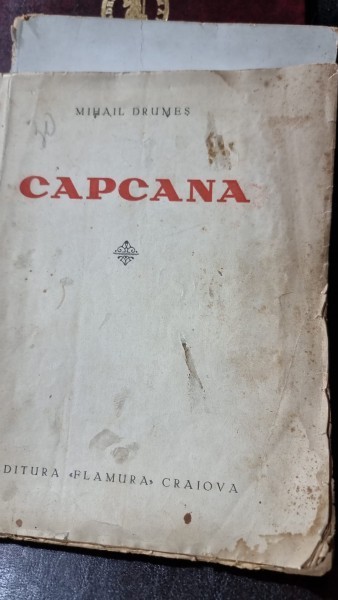 Capcana - Mihail Drumes