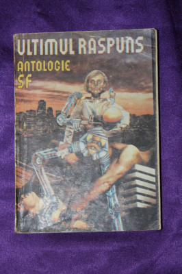 Ultimul raspuns antologie sf science fiction Asimov Clarke Robert Sheckley foto