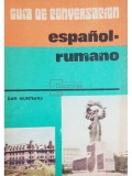 Dan Munteanu - Guia de conversacion espanol-rumano (Editia: 1968)