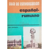 Dan Munteanu - Guia de conversacion espanol-rumano (Editia: 1968)