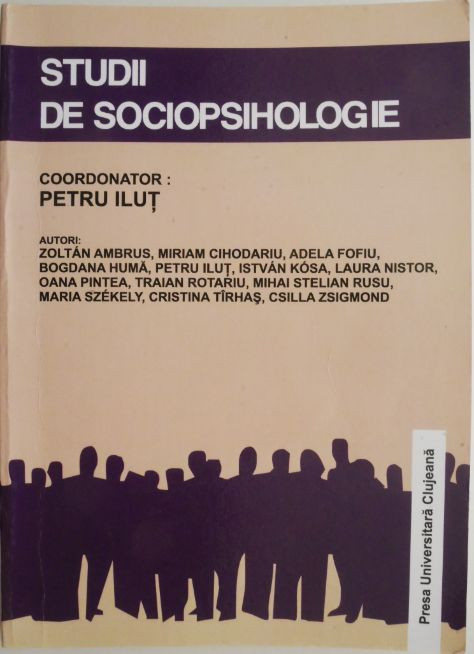 Studii de sociopsihologie &ndash; Petru Ilut (coord.)