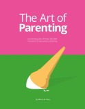 The Art of Parenting | Drew de Soto, 2020