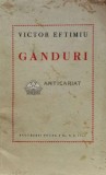 Cumpara ieftin Ganduri (1940) - 1940 - Victor Eftimiu (G72)