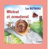 Melcul si semaforul - Leo Butnaru