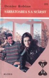 Denise Robins - Sarbatoarea s-a sfarsit