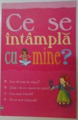 CE SE INTAMPLA CU MINE de SUSAN MEREDITH, DESIGN SI ILUSTRATII de NANCY LESCHNIKOFF, 2008 foto