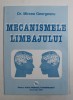 MECANISMELE LIMBAJULUI de MIRCEA GEORGESCU , 2005