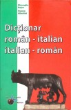 Dicționar Rom&acirc;n-Italian / Italian-Rom&acirc;n, Gheorghe Bejan, Steaua Nordului, 2011, 736 pagini