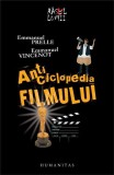 Anticiclopedia Filmului, E. Prelle, E. Vincenot - Dictionar Comic, Humanitas, 2009, 92 pagini