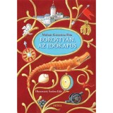 Borosty&aacute;n, az időkapus - Moln&aacute;r Krisztina Rita