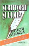 SCRIITORII SI LUMEA. REFLECTII ANTOLOGICE-AURA PANA-274560