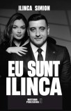 Eu sunt Ilinca - Paperback brosat - Ilinca Simion - Meteor Press