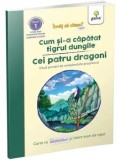 Cumpara ieftin Cum si-a capatat tigrul dungile. Cei patru dragoni. Doua povesti de complexitate progresiva. Nivelul 1/***