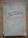 FILIPESCU / GAVRILIU - TEXTILELE ROMANIEI - 1939