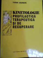 Kinetologie Profilactica Terapeutica Si De Recuperare - Tudor Sbenghe ,548247 foto