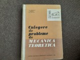 CULEGERE DE PROBLEME DE MECANICA TEORETICA - AL. STOENESCU