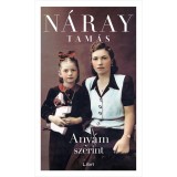 Any&aacute;m szerint - N&aacute;ray Tam&aacute;s