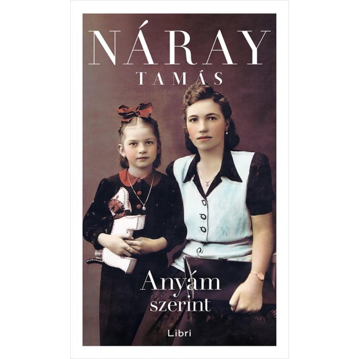 Any&aacute;m szerint - N&aacute;ray Tam&aacute;s