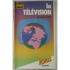 LA TELEVISION par EDOUARD GUIBERT , 1987