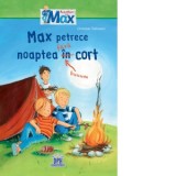 Max petrece noaptea fara cort - Christian Tielmann
