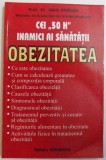CEI " 50 H " INAMICI AI SANATATII - OBEZITATEA - " H 13 " - HIPERPONDEREA CORPORALA de IOAN DRAGAN , 2005