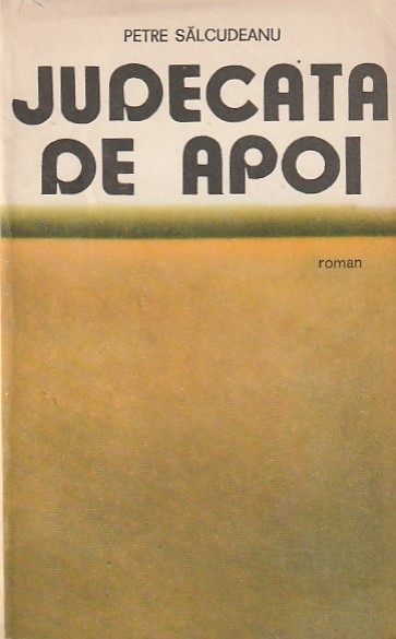 PETRE SALCUDEANU - JUDECATA DE APOI