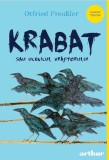 Krabat sau ucenicul vrajitorului - Otfried Preusler - Arthur